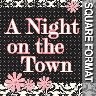 Night on the Town - Scrapbook