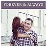 Forever & Always - Collage