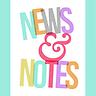 News & Notes - Newsletter