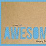 You Are Awesome - Slideshow