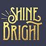 Shine Bright - Greeting