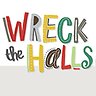 Wreck the Halls - Greeting