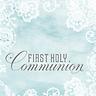 Communion and Lace - Invite